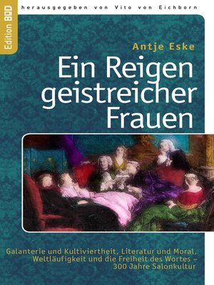 cover image of Ein Reigen geistreicher Frauen